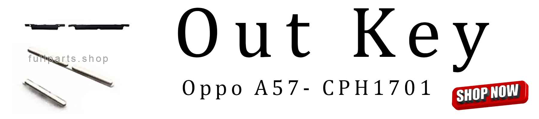 opo a57-out-key